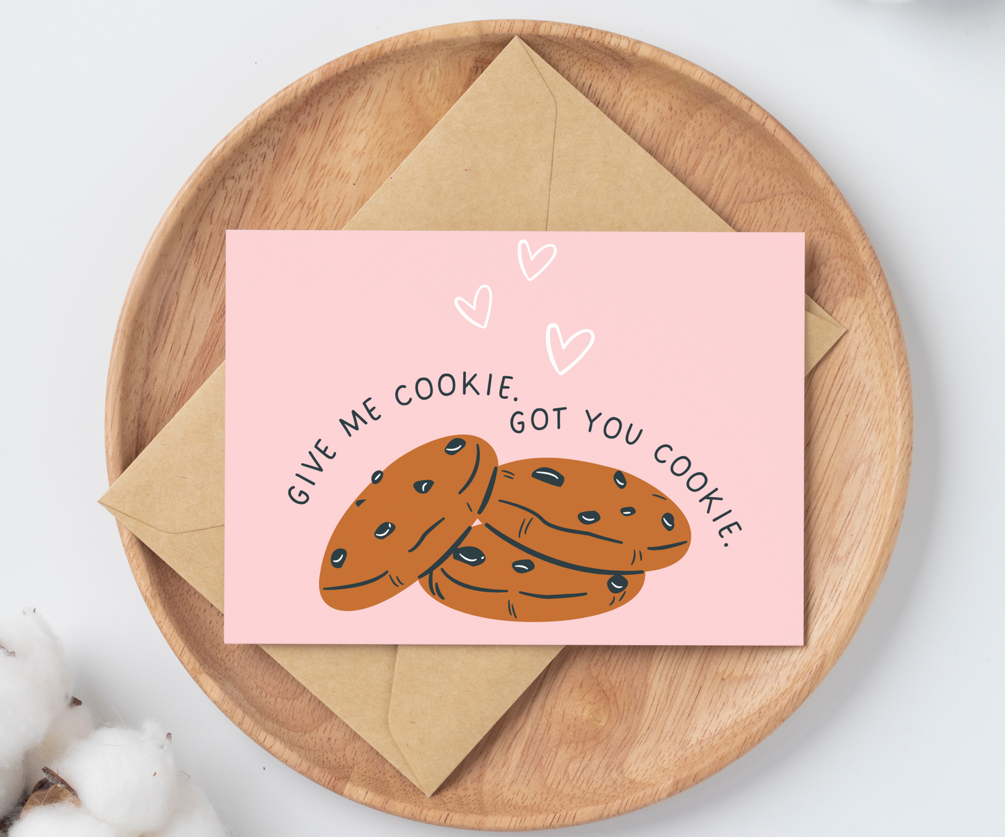 Give Me Cookie, Got You Cookie | Anniversary Card