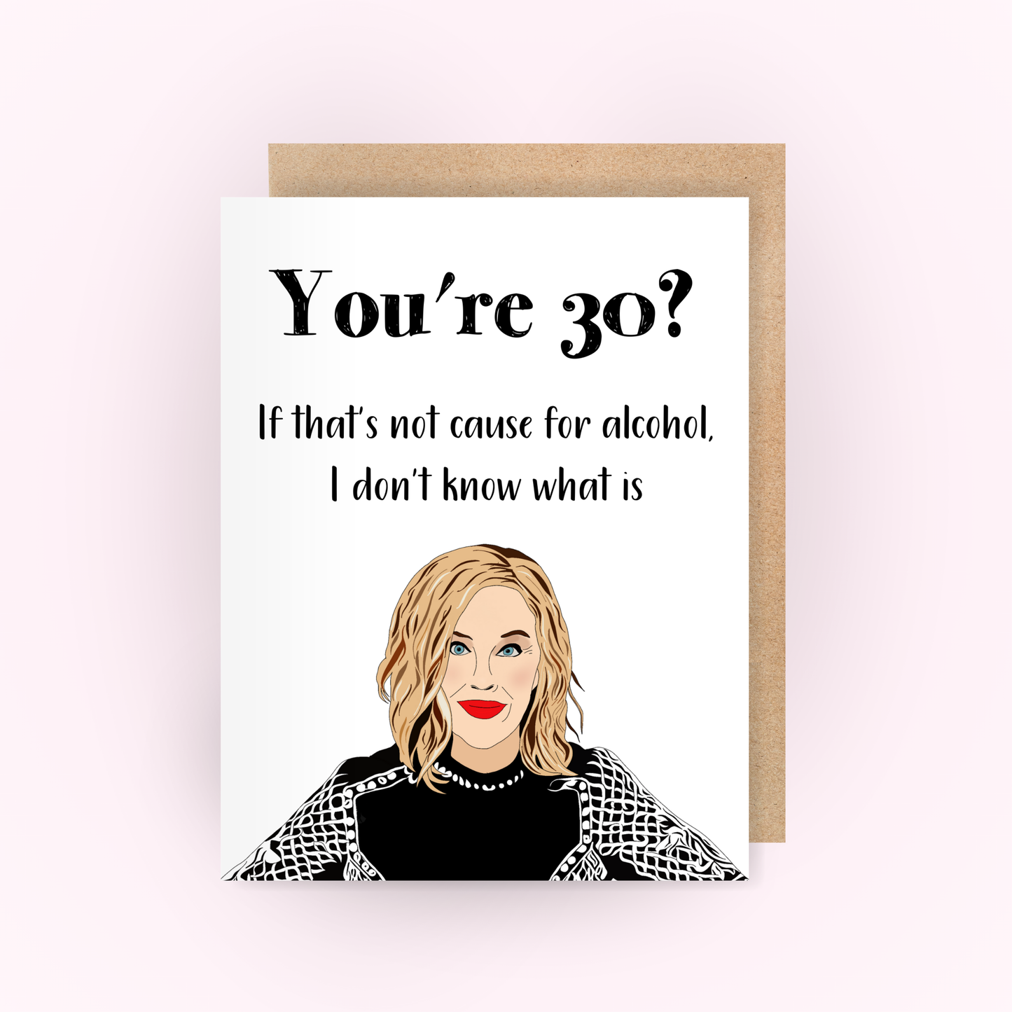 Moira Rose - Schitt's Creek 30th Birthday Card