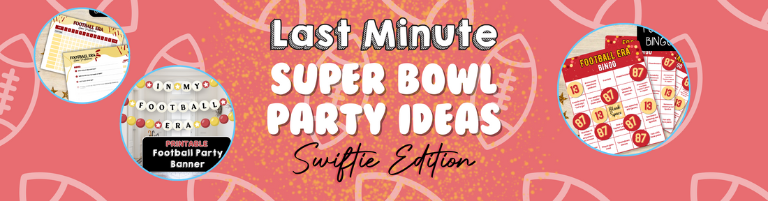Touchdown Swifties and Chiefs: Last-Minute Super Bowl Party Ideas with a Twist!