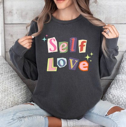 Self Love Valentine's Day Sweatshirt