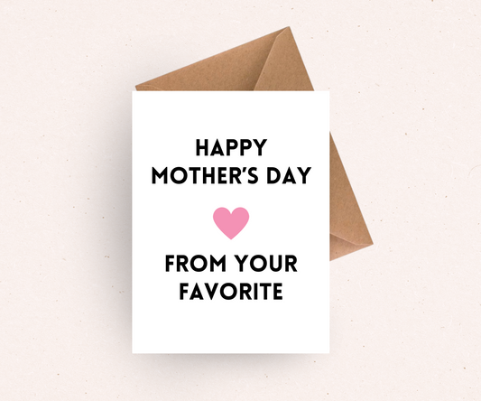 'From Your Favorite' | Mother's Day Card