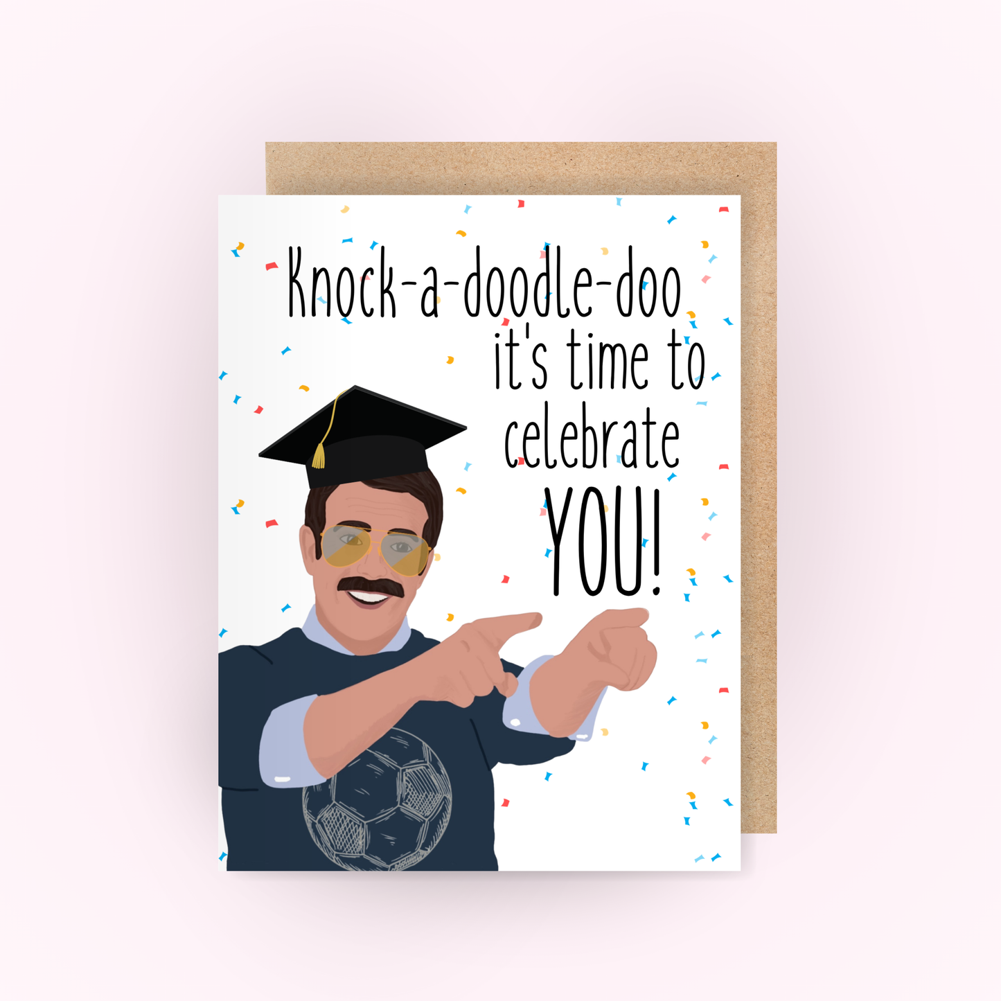 Ted Lasso Graduation Card