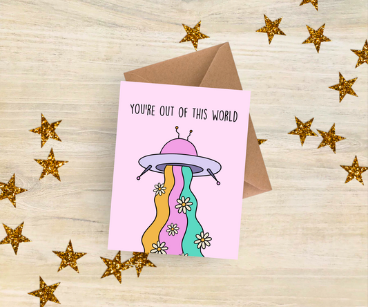 "Out of This World" Funny Valentine's Card