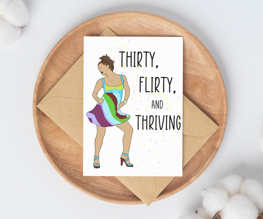"Thirty, Flirty, & Thriving" | 30th Birthday Card