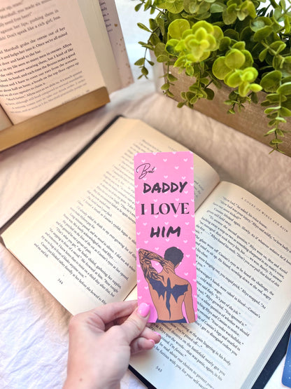 But Daddy I Love Him Bookmark