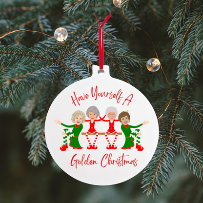 Have Yourself A Golden Christmas Ornament