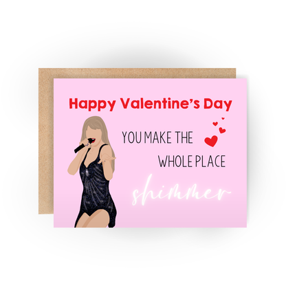 "You Make the Whole Place Shimmer" Taylor Swift Valentine's Card
