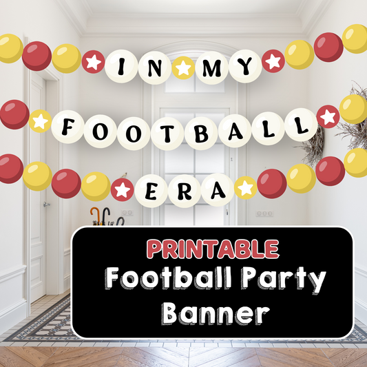 in my football era party banner