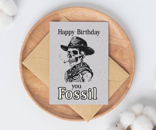 Funny Birthday Card / funny old card / 30th birthday /40th birthday / card for dad / card for grandpa / halloween skeleton card gift for him