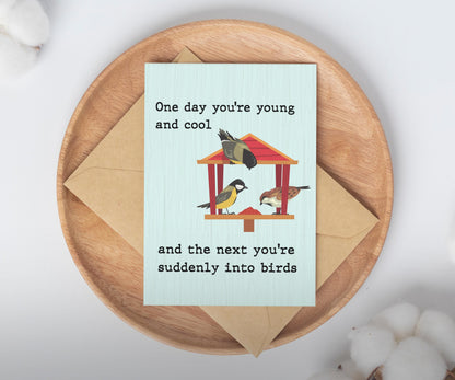 Funny Getting Older Birthday Card / Bird feeder card / Card for mom dad / husband wife card / anniversary card / birthday