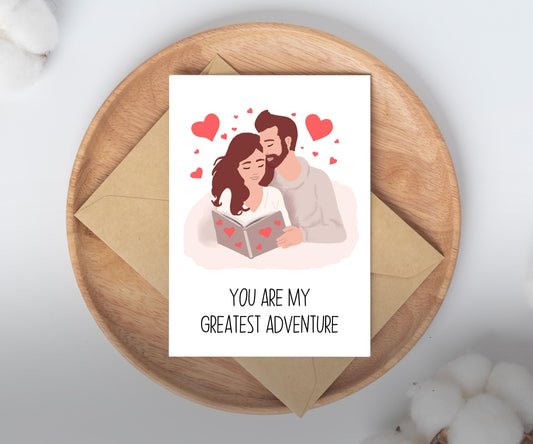 You Are My Greatest Adventure/Valentine/Anniversary/Card/For Her/For Him/Husband/Wife/Boyfriend/Girlfriend/Friend/Love/Valentine/Gift