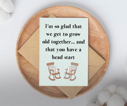 Funny Getting Older Anniversary Card / for husband or wife / spouse vday card / girlfriend boyfriend card / Valentine's Day card / birthday